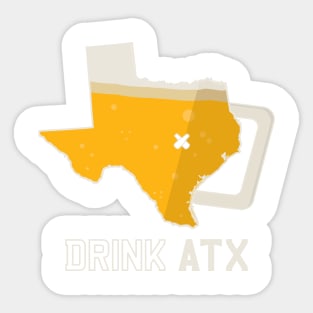 DRINK ATX - AUSTIN TEXAS BEER SHIRT Sticker